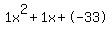 1x%5E2%2B1x%2B-33