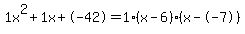1x%5E2%2B1x%2B-42+=+1%28x-6%29%2A%28x--7%29