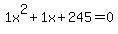 1x%5E2%2B1x%2B245+=+0