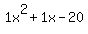 1x%5E2%2B1x-20