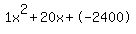1x%5E2%2B20x%2B-2400