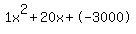 1x%5E2%2B20x%2B-3000