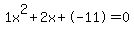 1x%5E2%2B2x%2B-11+=+0