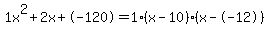 1x%5E2%2B2x%2B-120+=+1%28x-10%29%2A%28x--12%29