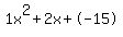 1x%5E2%2B2x%2B-15