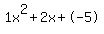 1x%5E2%2B2x%2B-5