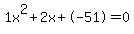 1x%5E2%2B2x%2B-51+=+0
