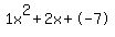 1x%5E2%2B2x%2B-7