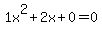 1x%5E2%2B2x%2B0+=+0