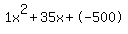 1x%5E2%2B35x%2B-500