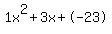 1x%5E2%2B3x%2B-23