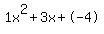 1x%5E2%2B3x%2B-4