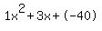 1x%5E2%2B3x%2B-40