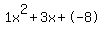1x%5E2%2B3x%2B-8