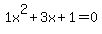 1x%5E2%2B3x%2B1+=+0