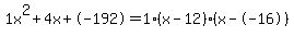 1x%5E2%2B4x%2B-192+=+1%28x-12%29%2A%28x--16%29