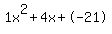 1x%5E2%2B4x%2B-21