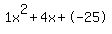 1x%5E2%2B4x%2B-25