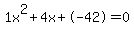 1x%5E2%2B4x%2B-42+=+0