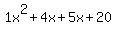 1x%5E2%2B4x%2B5x%2B20