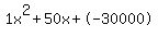 1x%5E2%2B50x%2B-30000