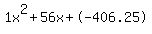1x%5E2%2B56x%2B-406.25