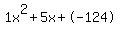 1x%5E2%2B5x%2B-124
