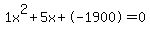1x%5E2%2B5x%2B-1900+=+0