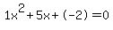 1x%5E2%2B5x%2B-2+=+0