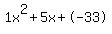 1x%5E2%2B5x%2B-33