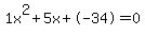 1x%5E2%2B5x%2B-34+=+0