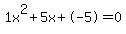 1x%5E2%2B5x%2B-5+=+0