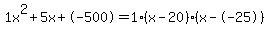 1x%5E2%2B5x%2B-500+=+1%28x-20%29%2A%28x--25%29