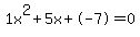 1x%5E2%2B5x%2B-7+=+0