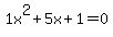 1x%5E2%2B5x%2B1+=+0