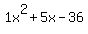 1x%5E2%2B5x-36