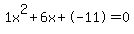 1x%5E2%2B6x%2B-11+=+0