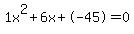 1x%5E2%2B6x%2B-45+=+0