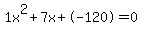 1x%5E2%2B7x%2B-120+=+0
