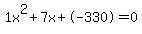 1x%5E2%2B7x%2B-330+=+0