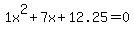 1x%5E2%2B7x%2B12.25+=+0