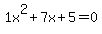 1x%5E2%2B7x%2B5+=+0