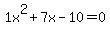 1x%5E2%2B7x-10=0