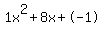 1x%5E2%2B8x%2B-1