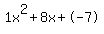 1x%5E2%2B8x%2B-7