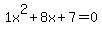 1x%5E2%2B8x%2B7+=+0