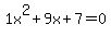 1x%5E2%2B9x%2B7+=+0