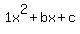 1x%5E2%2Bbx%2Bc