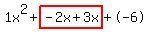 1x%5E2%2Bhighlight%28-2x%2B3x%29%2B-6