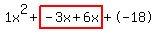 1x%5E2%2Bhighlight%28-3x%2B6x%29%2B-18